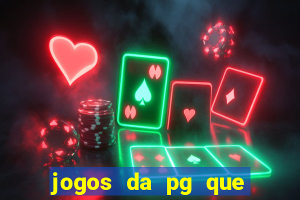 jogos da pg que estao pagando